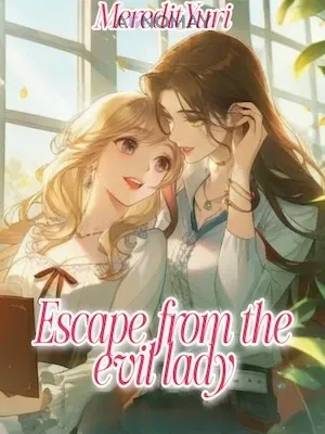 Escape From The Evil Lady Gl