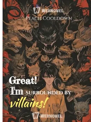 Great Im Surrounded By Villains