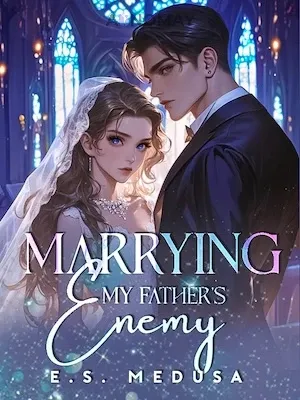 Marrying My Fathers Enemy