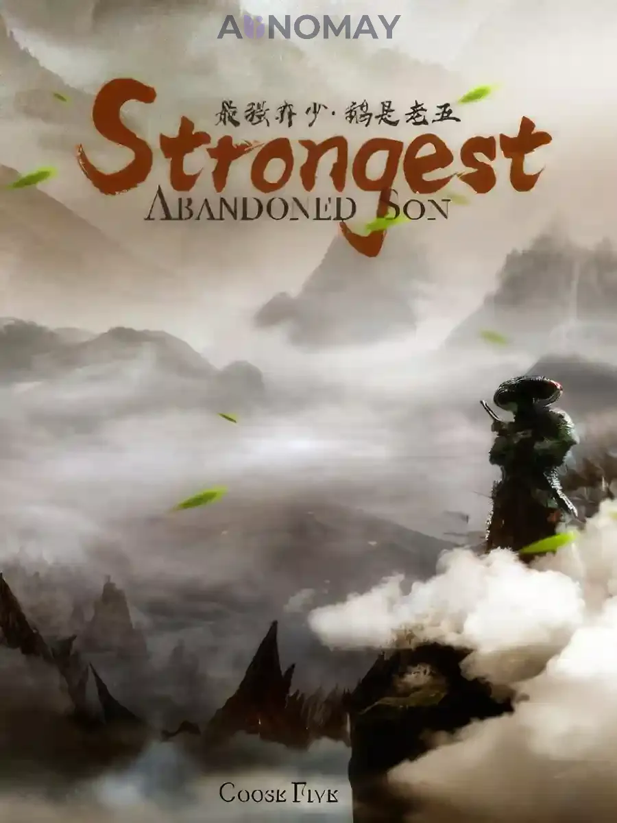 Strongest Abandoned Son Novel