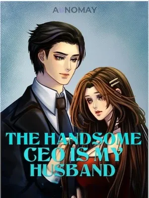 The Handsome Ceo Is My Husband